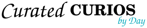 Curated Curios By Day - Home